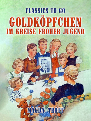 cover image of Goldköpfchen im Kreise froher Jugend